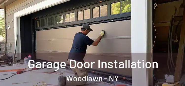  Garage Door Installation Woodlawn - NY