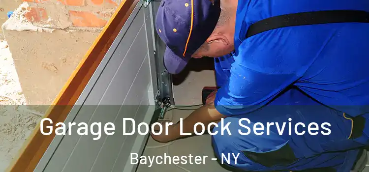 Garage Door Lock Services Baychester - NY