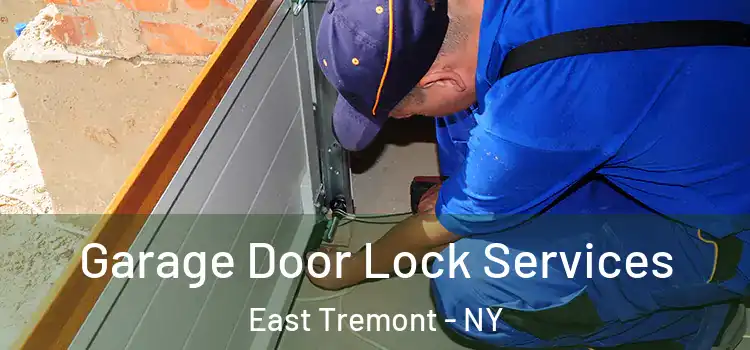 Garage Door Lock Services East Tremont - NY