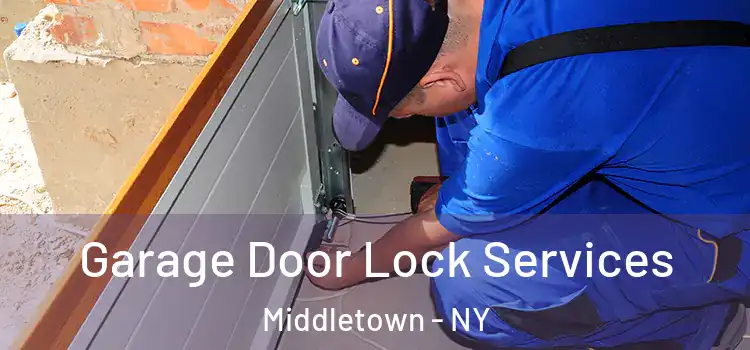 Garage Door Lock Services Middletown - NY