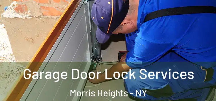 Garage Door Lock Services Morris Heights - NY