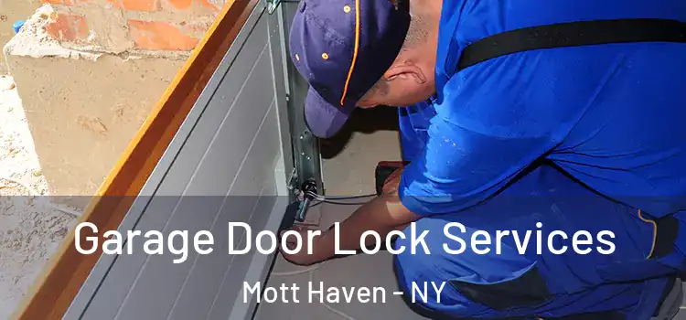 Garage Door Lock Services Mott Haven - NY
