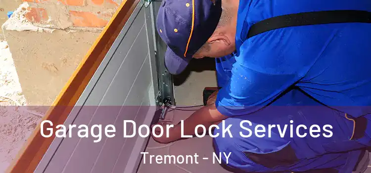  Garage Door Lock Services Tremont - NY