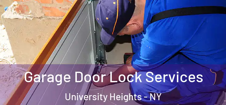 Garage Door Lock Services University Heights - NY