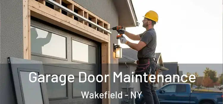 Garage Door Maintenance Wakefield - NY