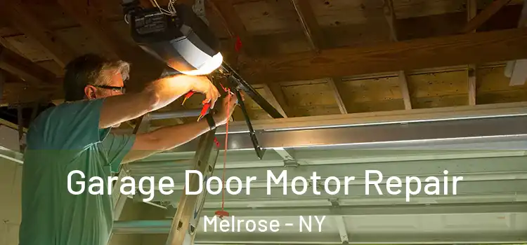  Garage Door Motor Repair Melrose - NY