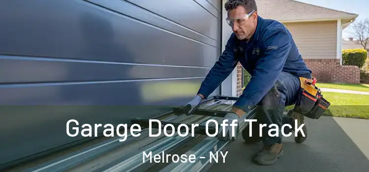  Garage Door Off Track Melrose - NY