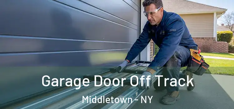  Garage Door Off Track Middletown - NY