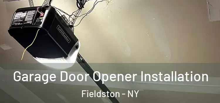 Garage Door Opener Installation Fieldston - NY