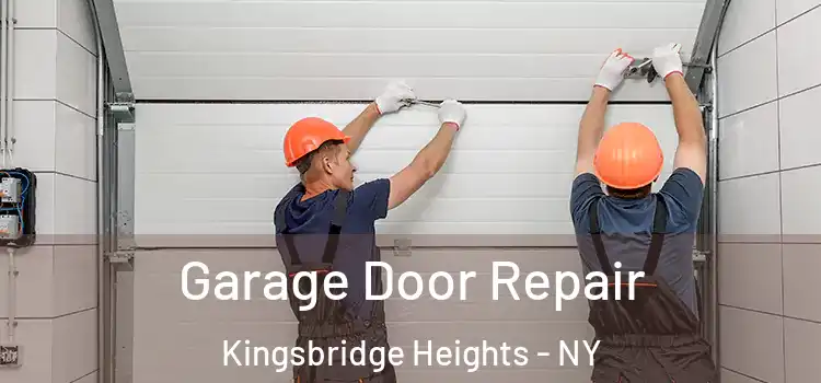  Garage Door Repair Kingsbridge Heights - NY