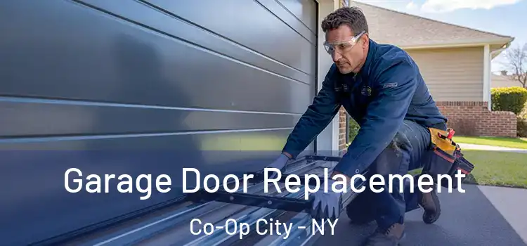  Garage Door Replacement Co-Op City - NY