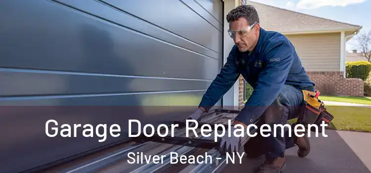  Garage Door Replacement Silver Beach - NY