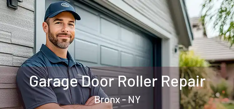  Garage Door Roller Repair Bronx - NY