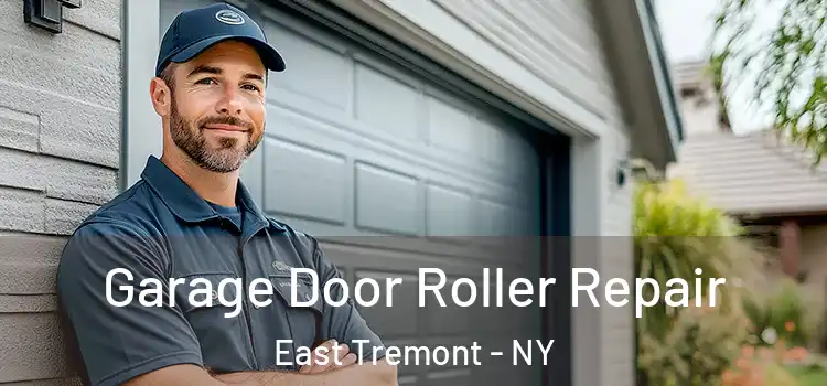  Garage Door Roller Repair East Tremont - NY