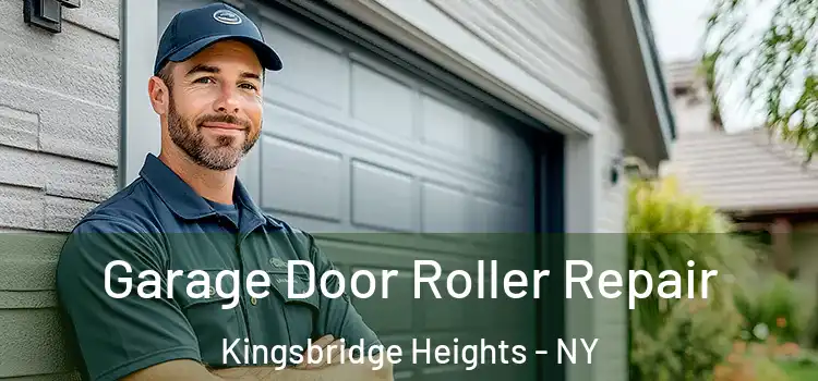  Garage Door Roller Repair Kingsbridge Heights - NY