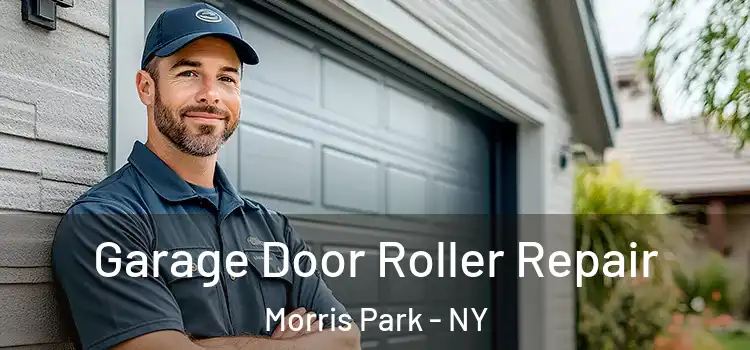  Garage Door Roller Repair Morris Park - NY