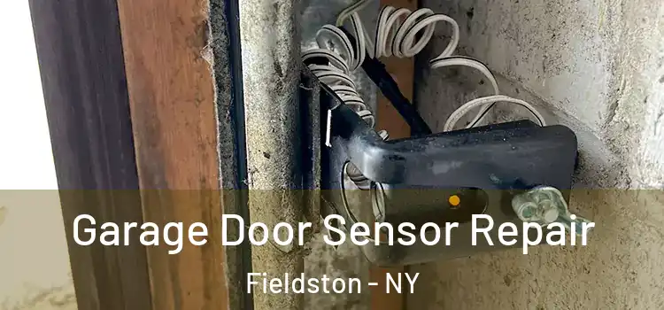 Garage Door Sensor Repair Fieldston - NY
