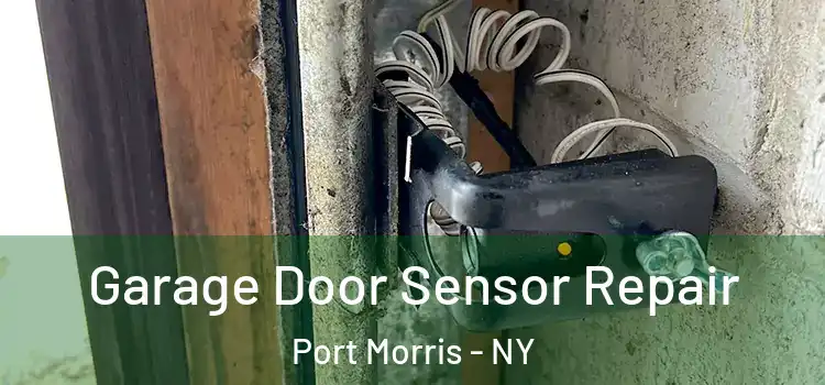 Garage Door Sensor Repair Port Morris - NY