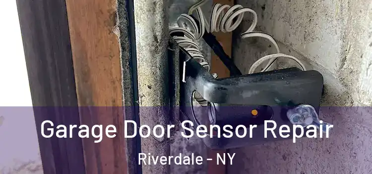  Garage Door Sensor Repair Riverdale - NY