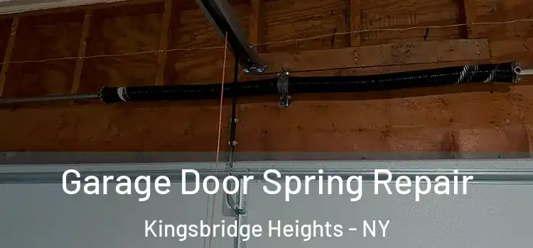  Garage Door Spring Repair Kingsbridge Heights - NY