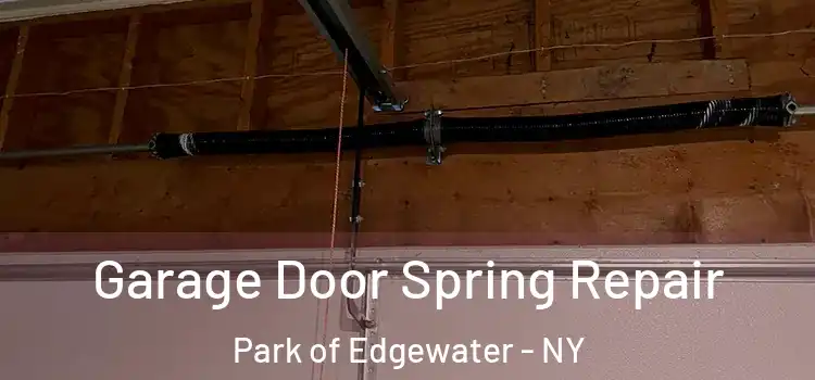  Garage Door Spring Repair Park of Edgewater - NY
