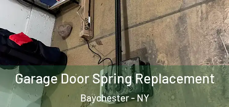  Garage Door Spring Replacement Baychester - NY