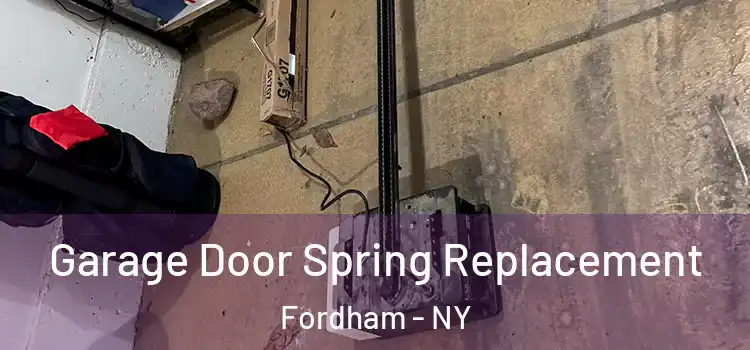  Garage Door Spring Replacement Fordham - NY