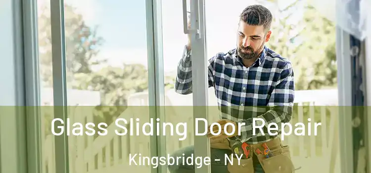 Glass Sliding Door Repair Kingsbridge - NY