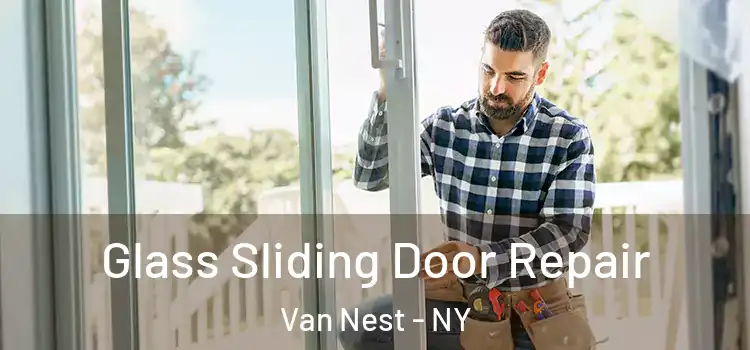 Glass Sliding Door Repair Van Nest - NY