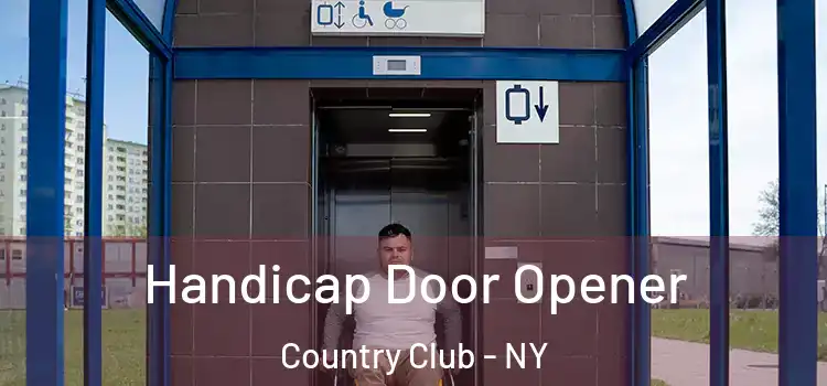 Handicap Door Opener Country Club - NY