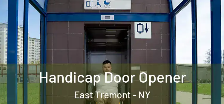 Handicap Door Opener East Tremont - NY