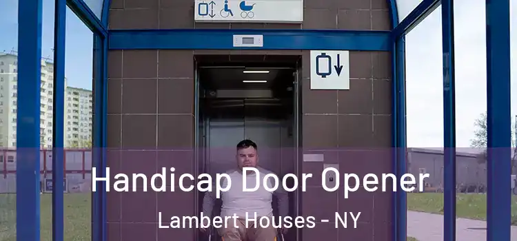  Handicap Door Opener Lambert Houses - NY