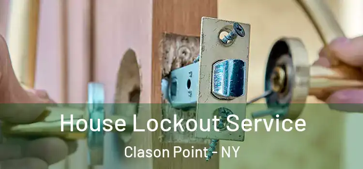 House Lockout Service Clason Point - NY