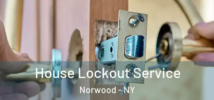 House Lockout Service Norwood - NY