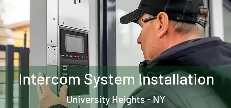  Intercom System Installation University Heights - NY