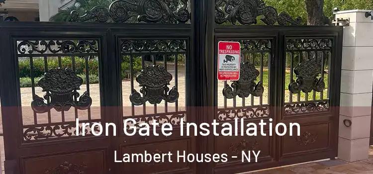Iron Gate Installation Lambert Houses - NY