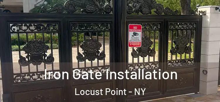  Iron Gate Installation Locust Point - NY