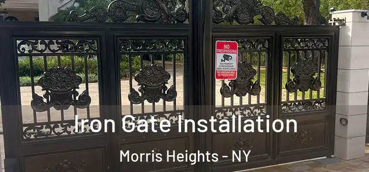 Iron Gate Installation Morris Heights - NY