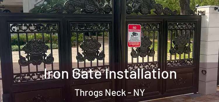  Iron Gate Installation Throgs Neck - NY