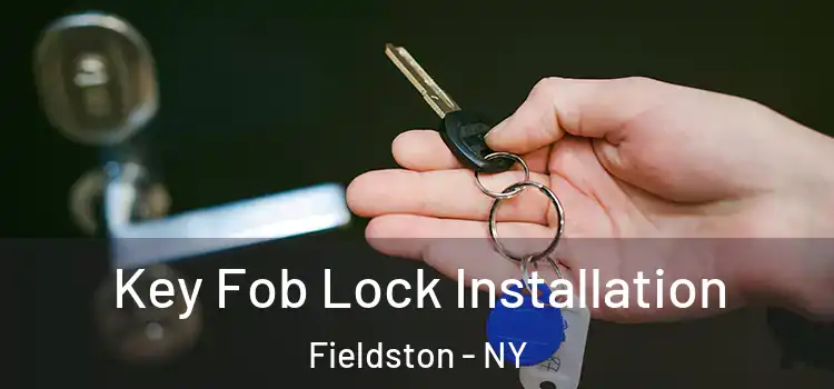 Key Fob Lock Installation Fieldston - NY