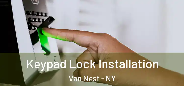 Keypad Lock Installation Van Nest - NY