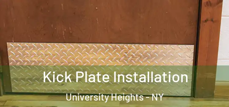 Kick Plate Installation University Heights - NY