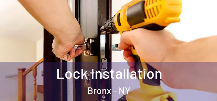  Lock Installation Bronx - NY