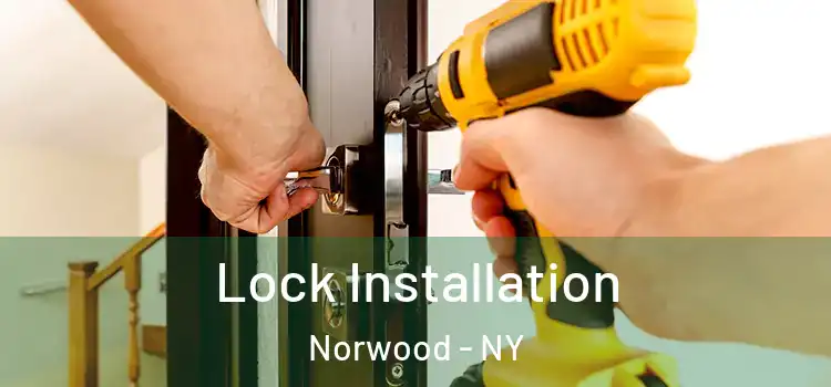 Lock Installation Norwood - NY