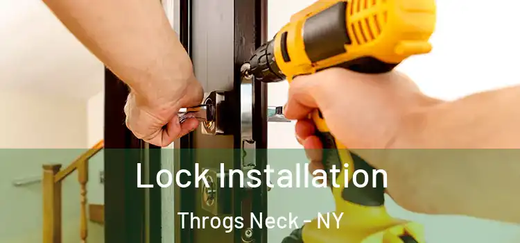  Lock Installation Throgs Neck - NY