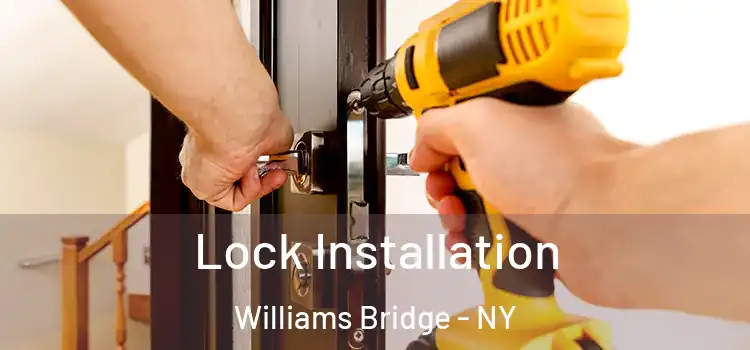  Lock Installation Williams Bridge - NY
