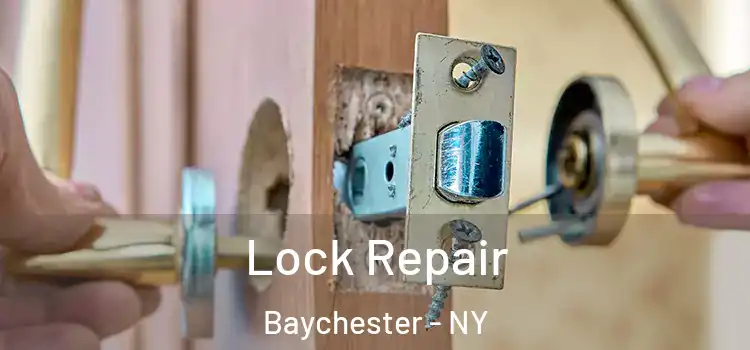 Lock Repair Baychester - NY