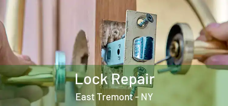  Lock Repair East Tremont - NY