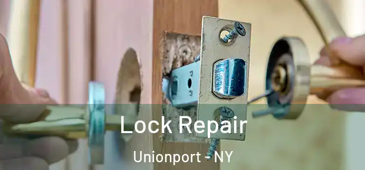 Lock Repair Unionport - NY