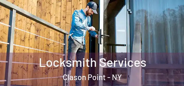 Locksmith Services Clason Point - NY